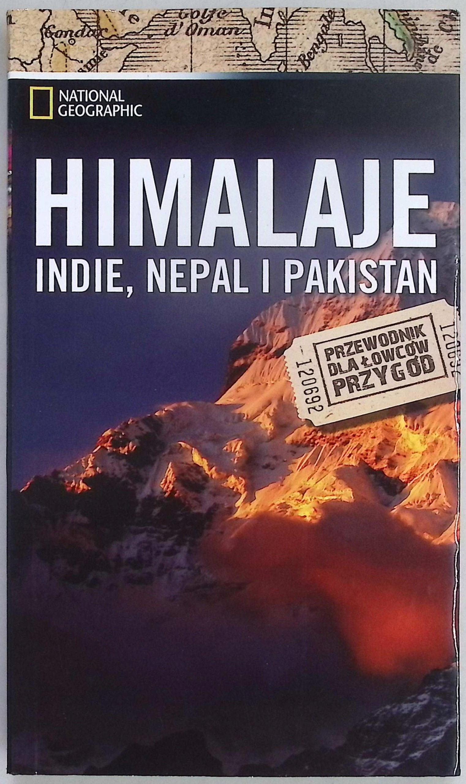 Himalaje Indie Nepal i Pakistan National Geographic
