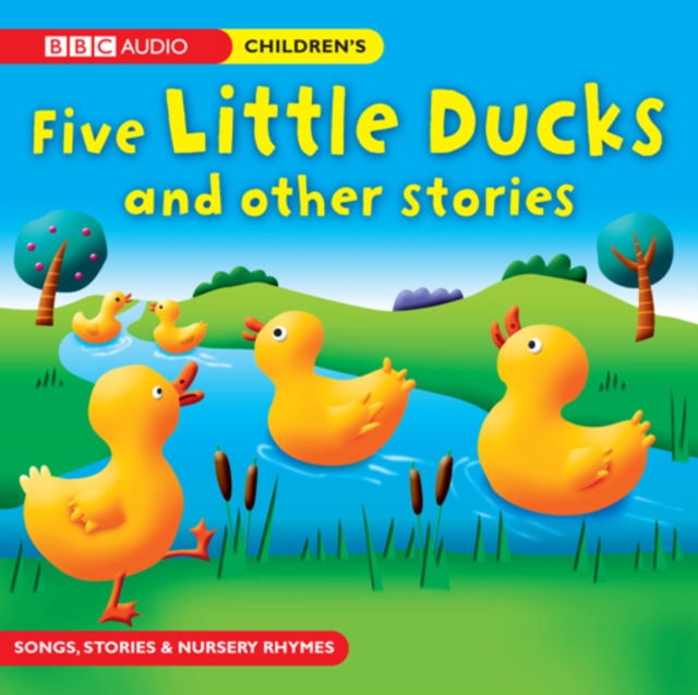 Five Little Ducks and Other Stories - BBC Books