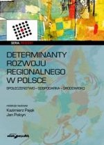 Determinanty Rozwoju Regionalnego W Polsce