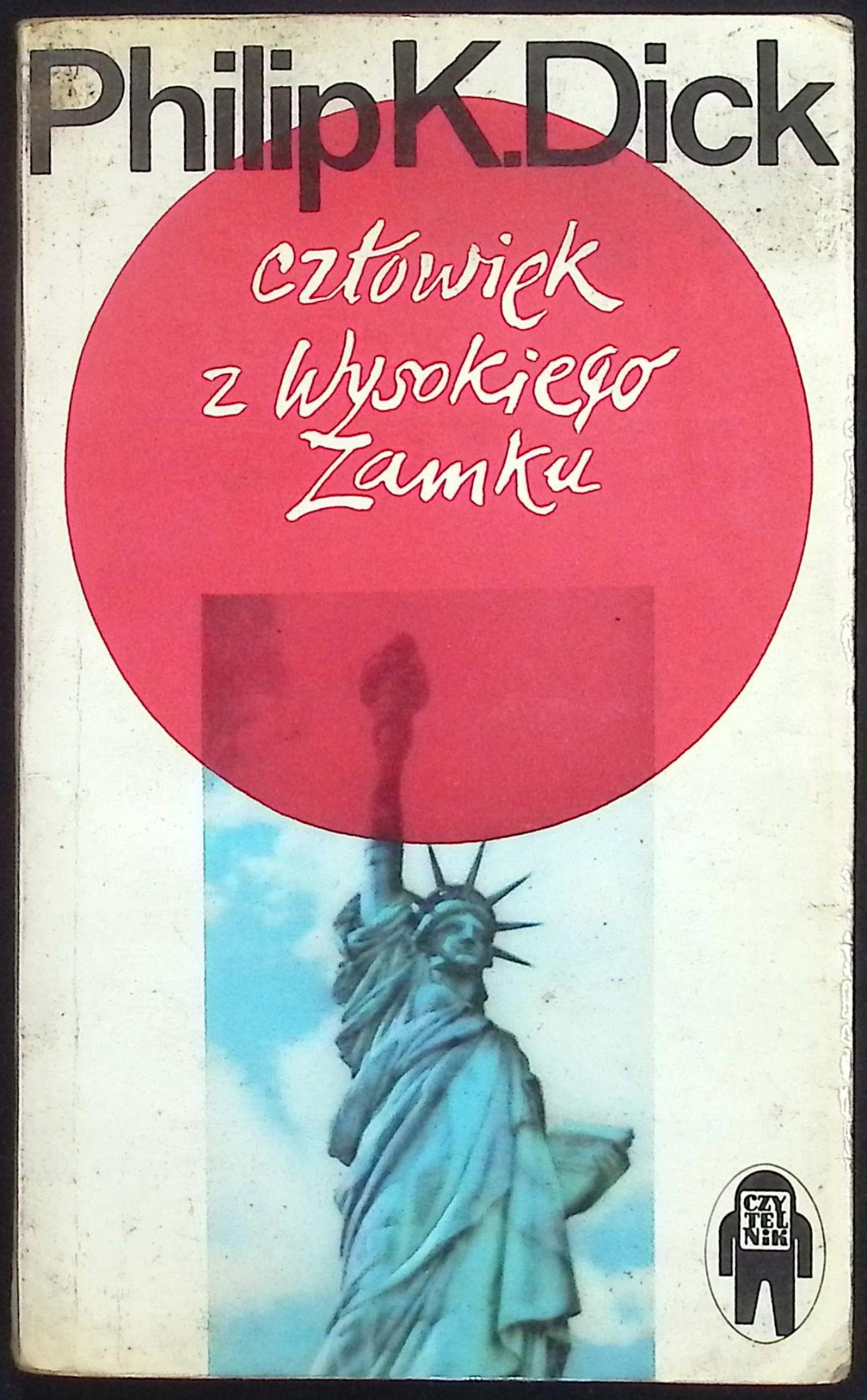 Człowiek z wysokiego zamku Philip K. Dick