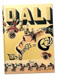 Dalí, Diners De Gala Opracowanie Zbiorowe