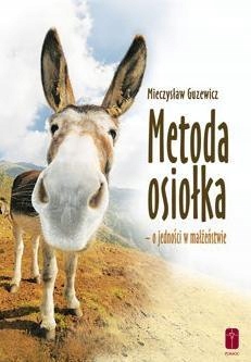METODA OSIOŁKA - O JEDNOŚCI W MAŁŻEŃSTWIE MIECZYSŁAW GUZEWICZ