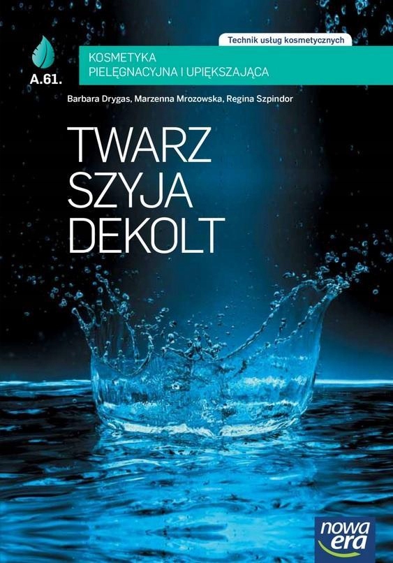 Twarz szyja dekolt Kosmetyka pielęg Podręcznik jkl