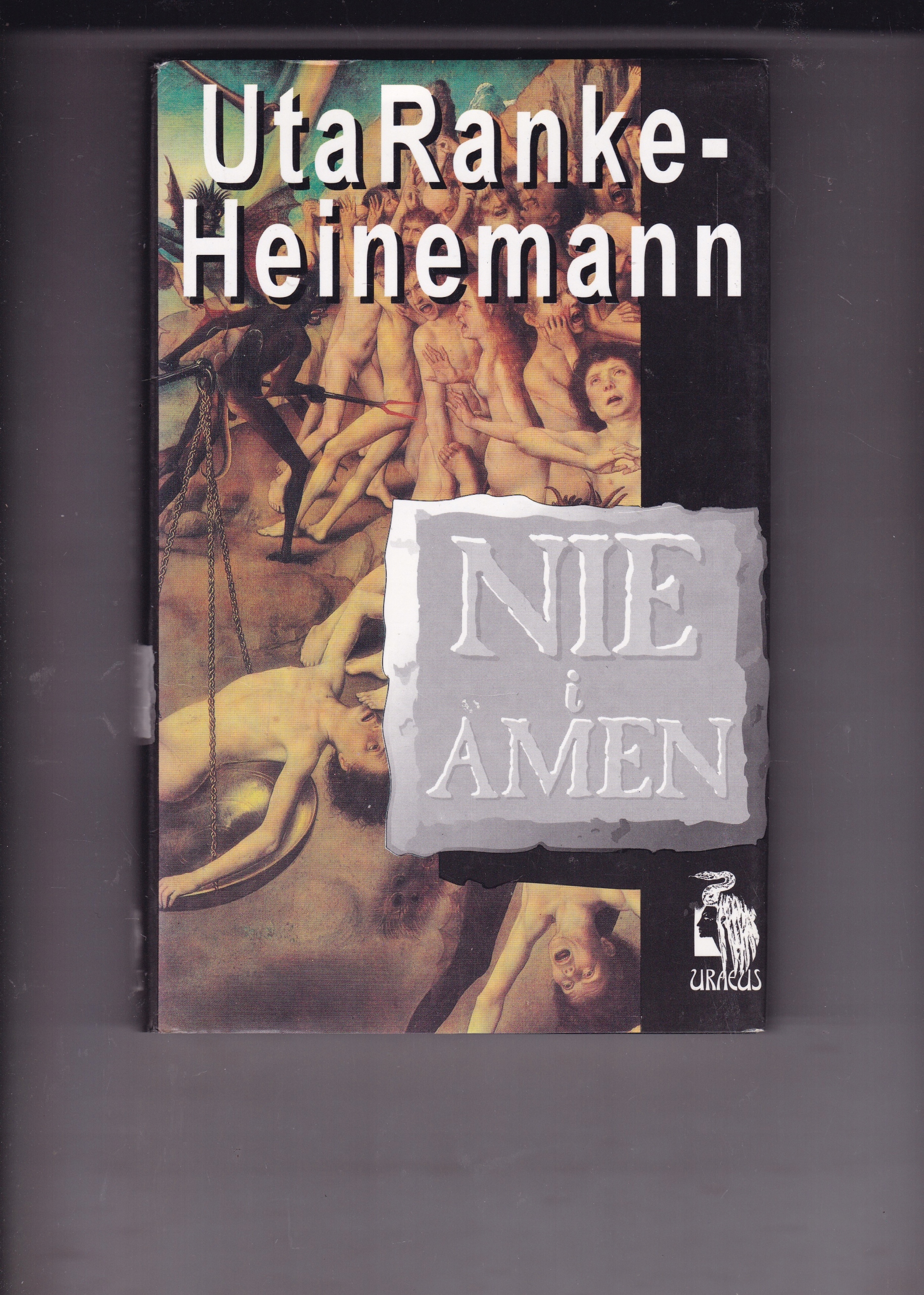 NIE I AMEN - Uta Ranke-Heinemann