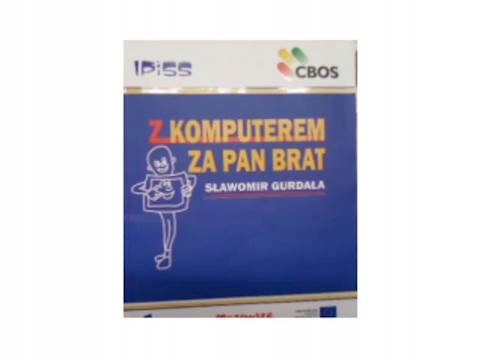 Z komputerem za pan brat +cd - Sławomir. Gurdała