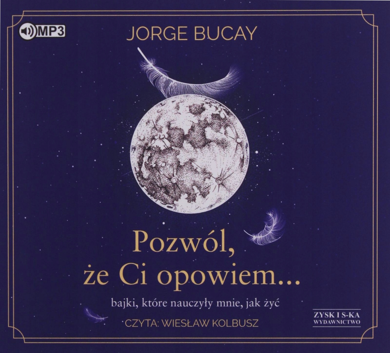POZWÓL, ŻE CI OPOWIEM... - JORGE BUCAY [AUDIOBOOK]