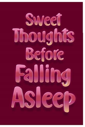 Crayon, Mon Sweet Thoughts Before Falling Asleep: Keep this book near you w