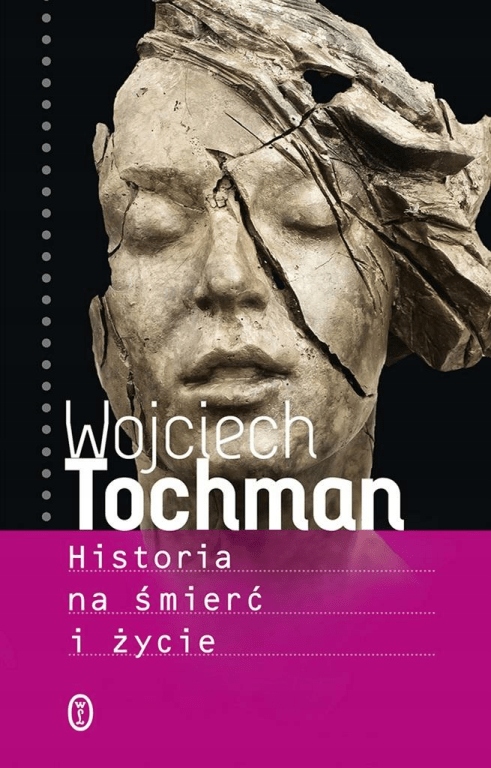 

Historia na śmierć i życie Wojciech Tochman