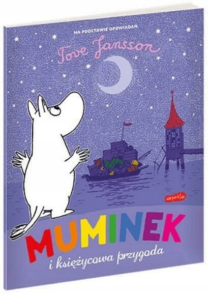 

Muminek i księżycowa przygoda Jansson Tove