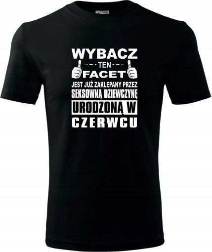 

Wybacz Ten Facet Jest Prezent Urodziny Koszulki 24