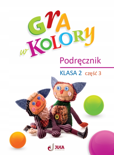 Gra w kolory. Podręcznik klasa 2 część 3 uż