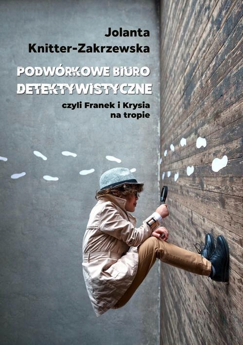 PODWÓRKOWE BIURO DETEKTYWISTYCZNE JOLANTA.. EBOOK