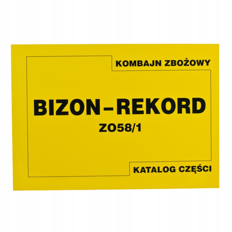 KATALOG CZĘŚĆI BIZON REKORD Z-058 Z058 298 STRON