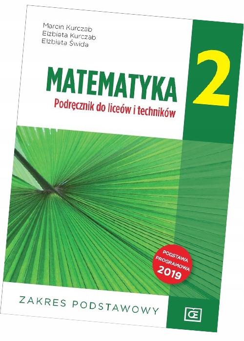 Matematyka. Podręcznik. Klasa 2. Liceum, technikum. Zakres podstawowy