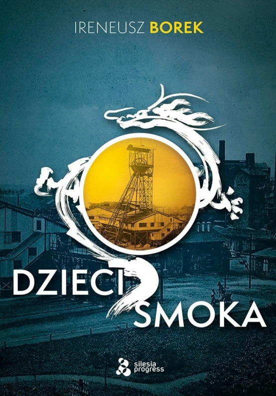 

Dzieci smoka Ireneusz Borek