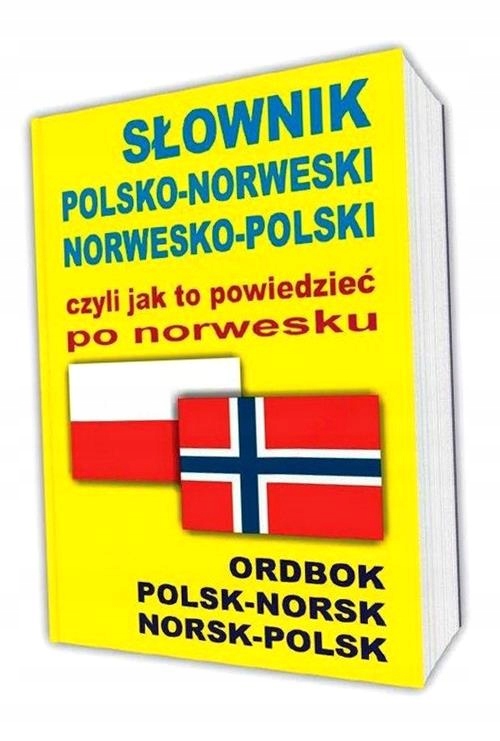 SŁOWNIK POLSKO-NORWESKI NORWESKO-POLSKI PRACA ZBIOROWA