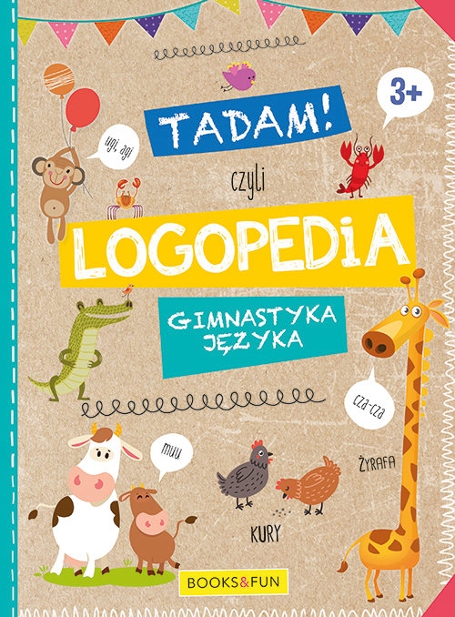 

Tadam Czyli Logopedia Gimnastyka Języka 3+