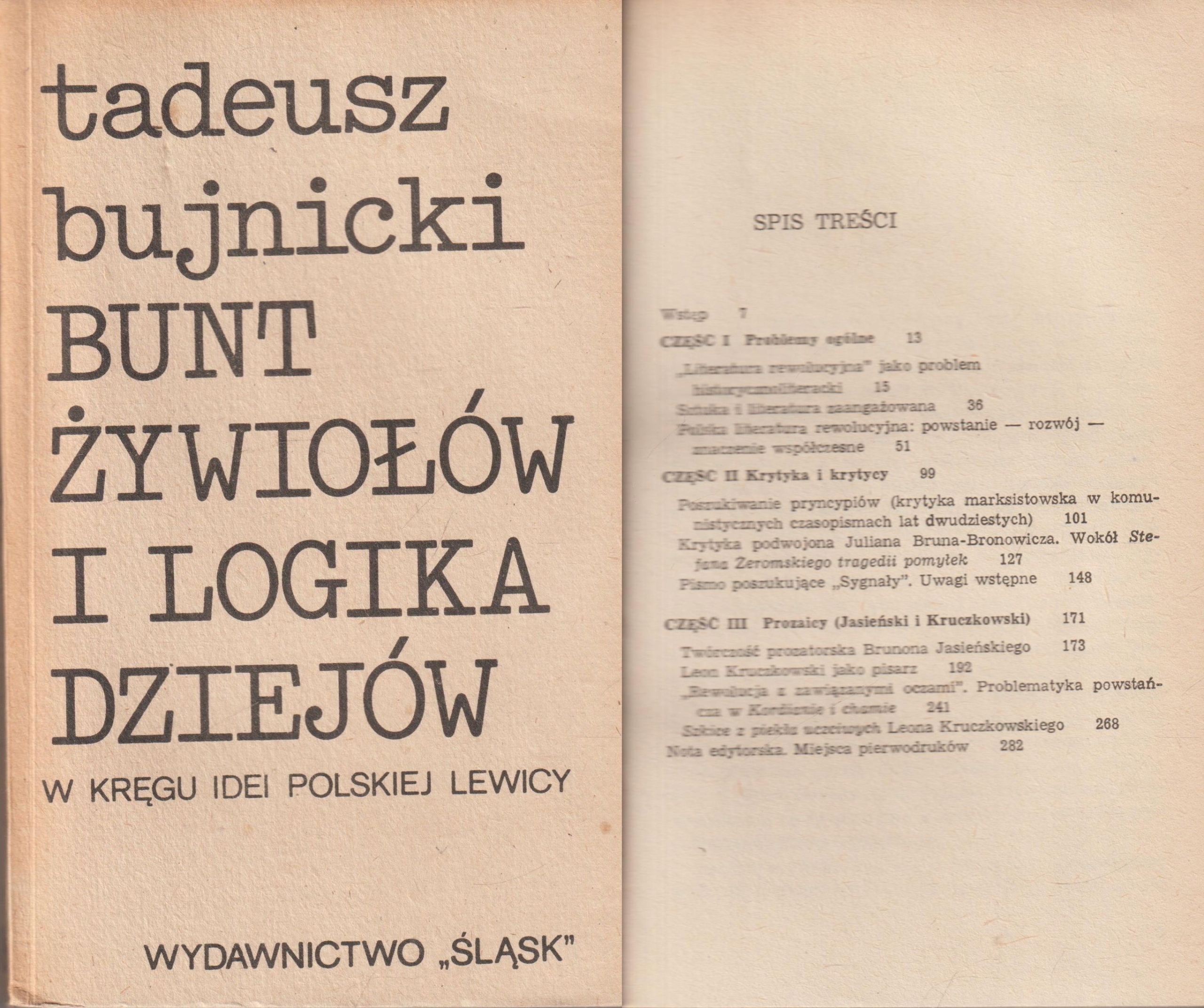 BUNT ŻYWIOŁÓW I LOGIKA DZIEJÓW Tadeusz Bujnicki