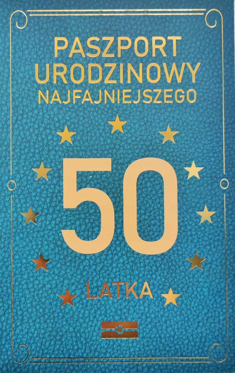 

Kartka Paszport Urodzinowy 50-latka na 50