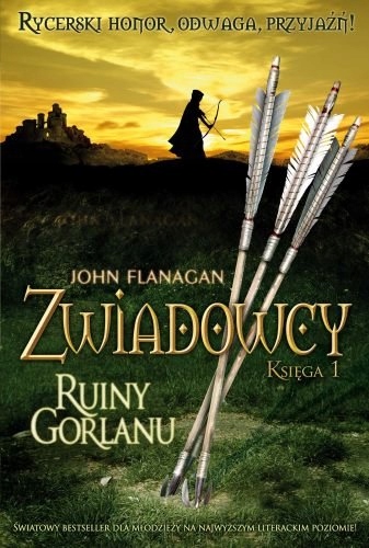 

Zwiadowcy. Tom 1. Ruiny Gorlanu John Flanagan