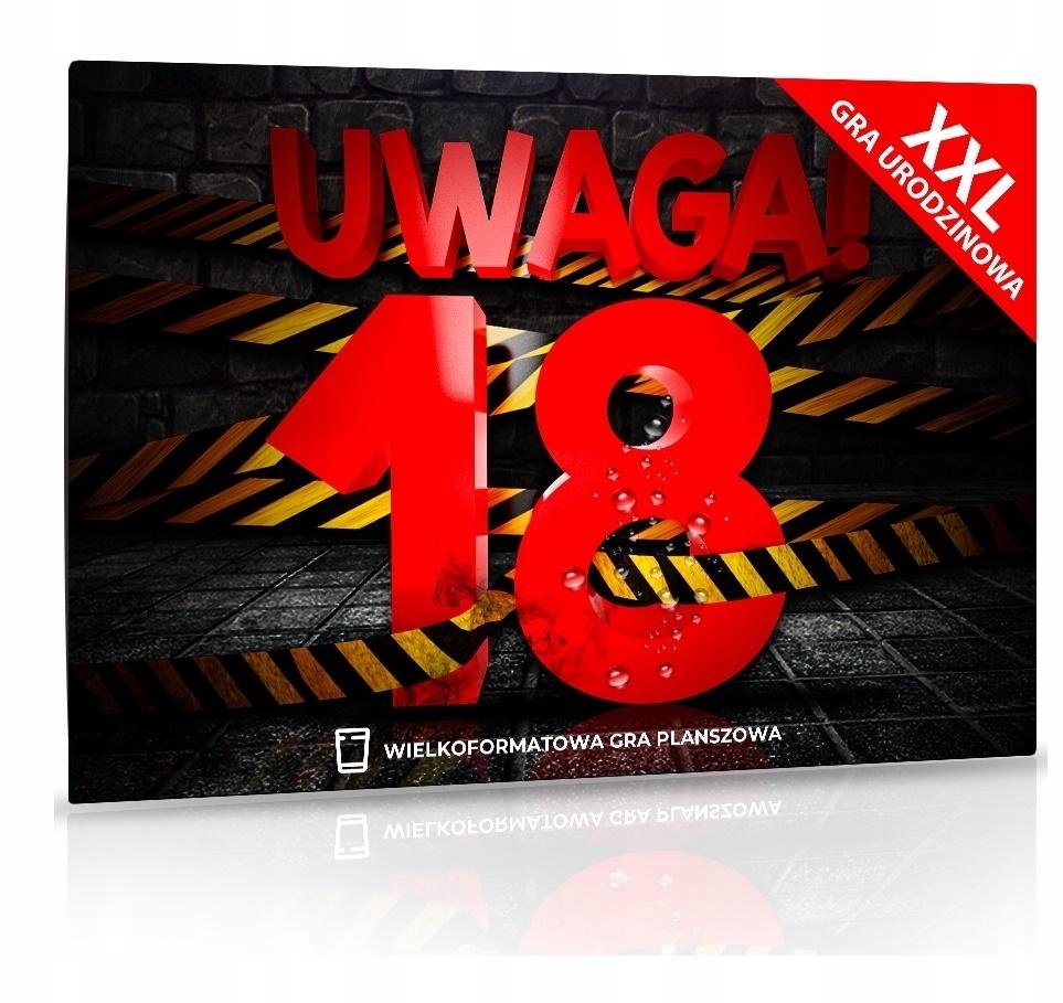 XXL UWAGA! 18 URODZINY