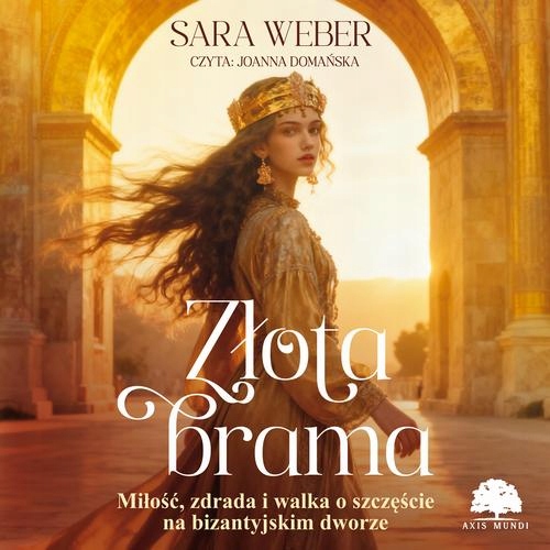 ZŁOTA BRAMA SARA WEBER AUDIOBOOK