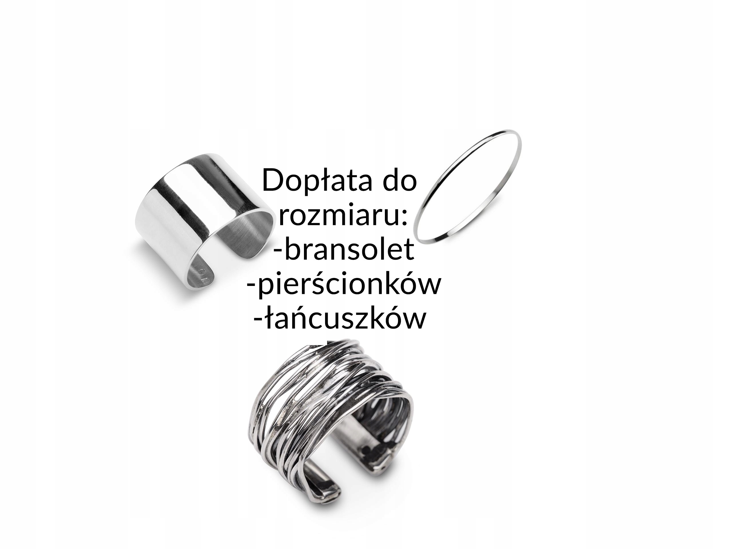 

Dopłata do rozmiarów do biżuterii