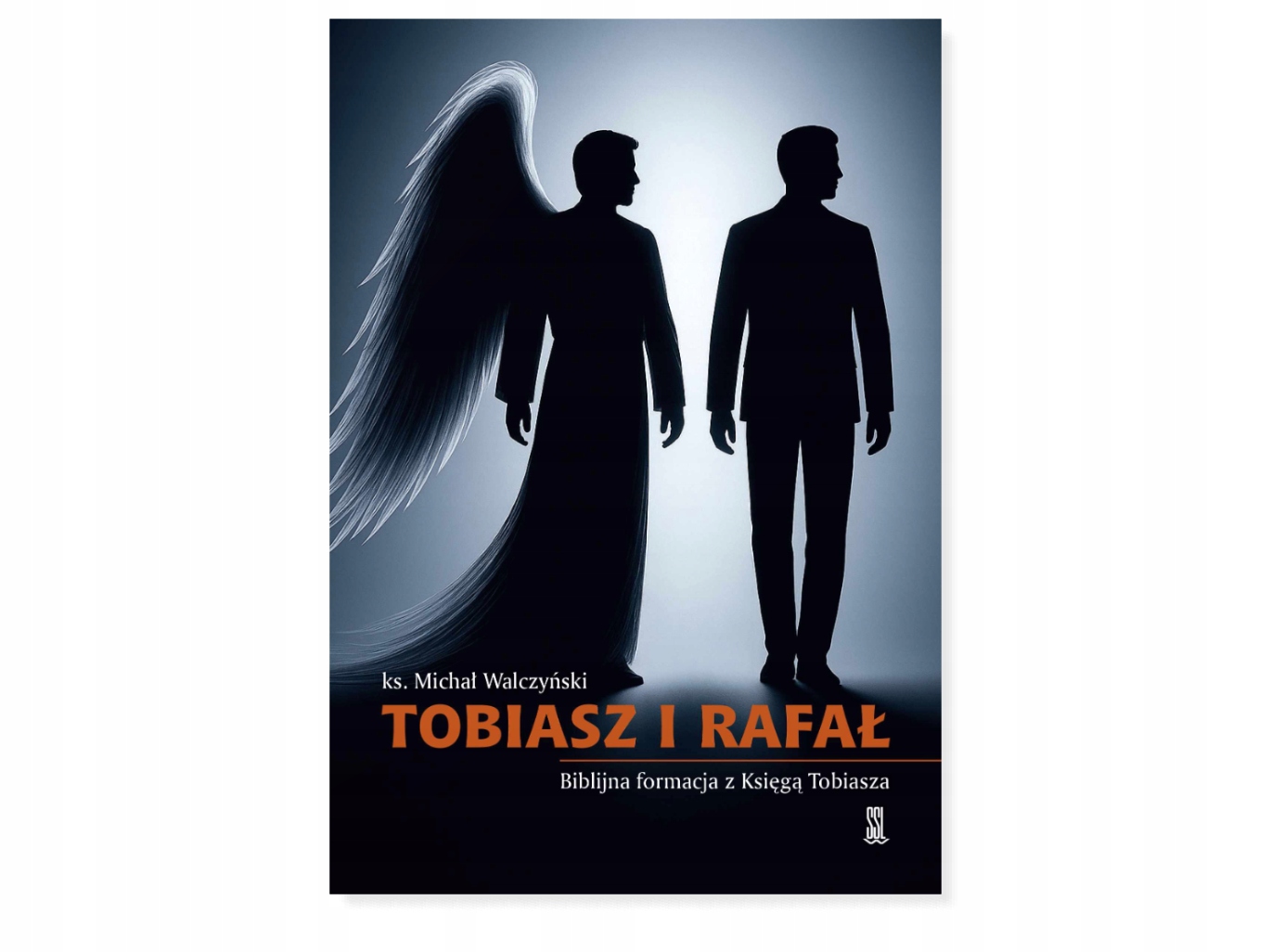 Tobiasz i Rafał. Biblijna formacja z Księgą Tobiasza