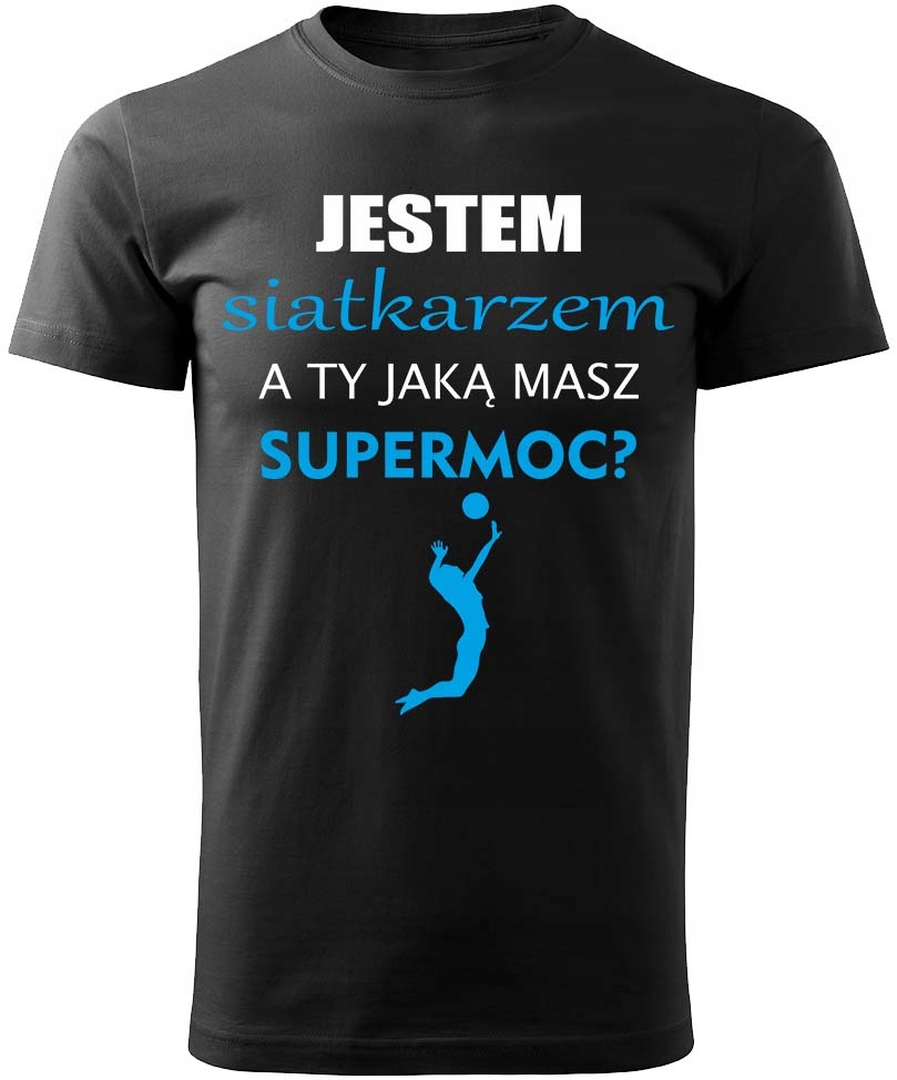 

Koszulka Jestem Siatkarzem - Supermoc siatkówka