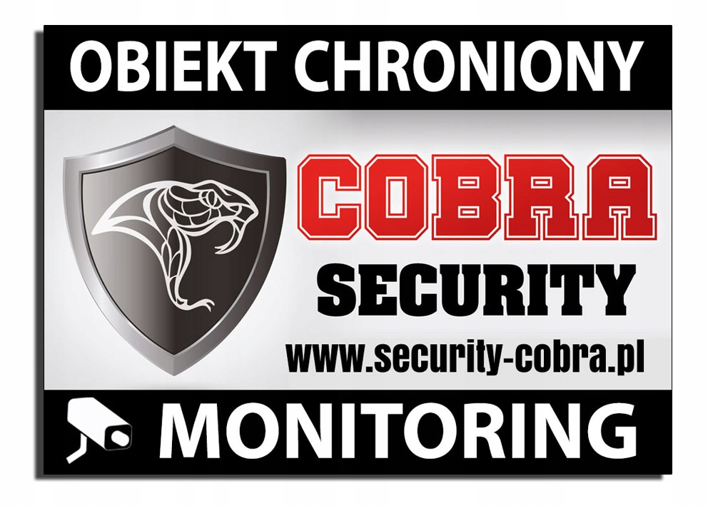 tablica TABLICZKA obiekt chroniony SECURITY monitoring 30x21cm znak cobra