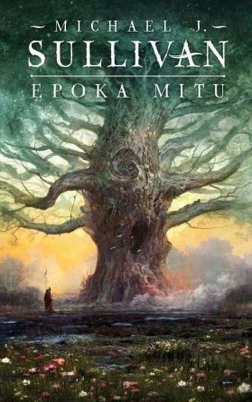 Epoka mitu Michael J Sullivan MAG KSIĄŻKA