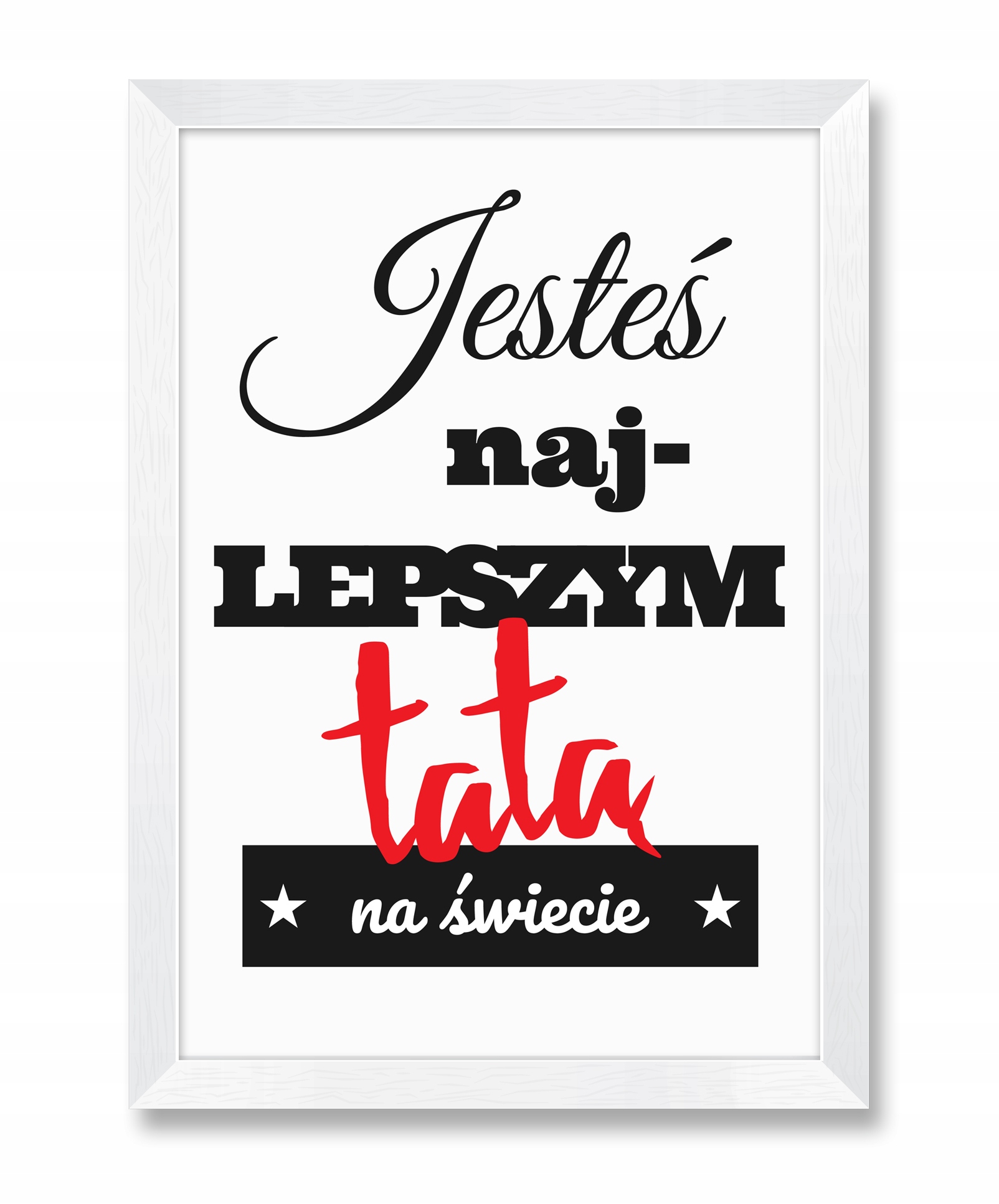 

Obrazek dla taty na Dzień Ojca w ramce