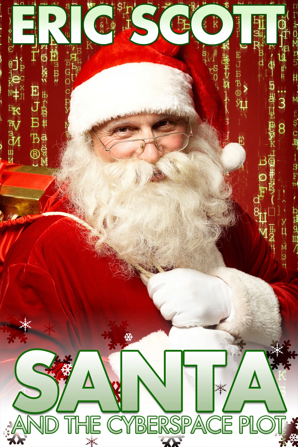 Santa and the Cyberspace Plot - Scott, Eric