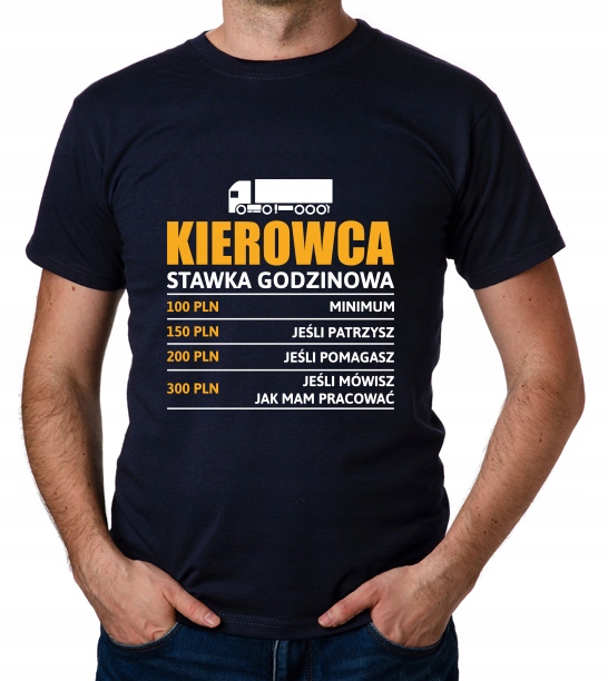 

koszulka Kierowca stawka godzinowa Tir prezent