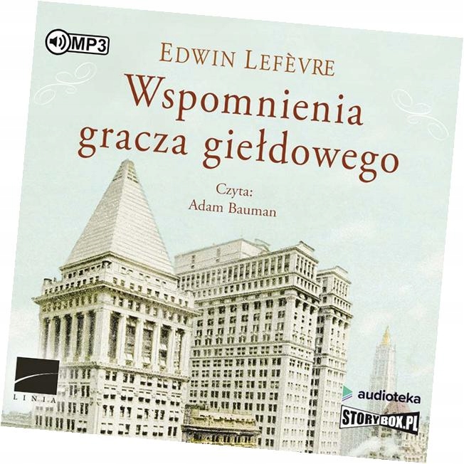 CD MP3 WSPOMNIENIA GRACZA GIEŁDOWEGO - Edwin Lefèvre