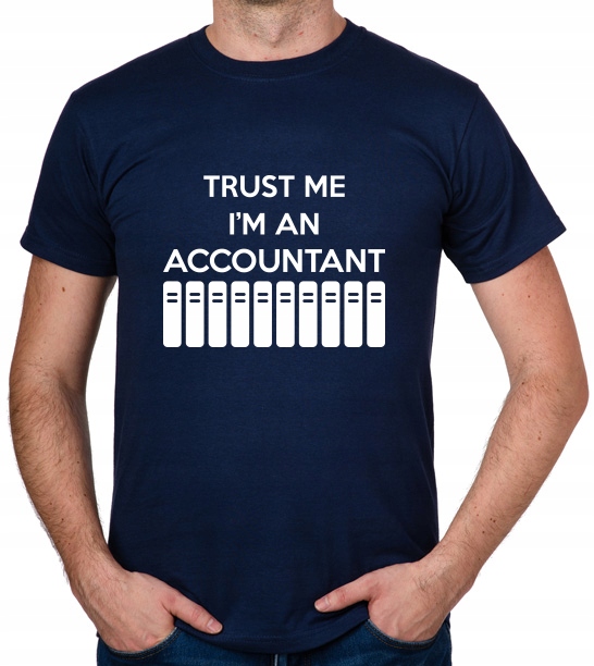 

koszulka Trust Me I'M An Accountant prezent
