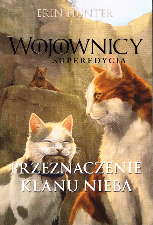 

Wojownicy Superedycja Tom 5 Przeznaczenie Klanu