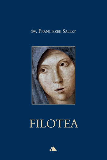 

Filotea Św. Franciszek Salezy