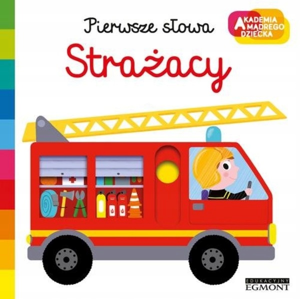 

Pierwsze słowa Strażacy Praca Zbiorowa
