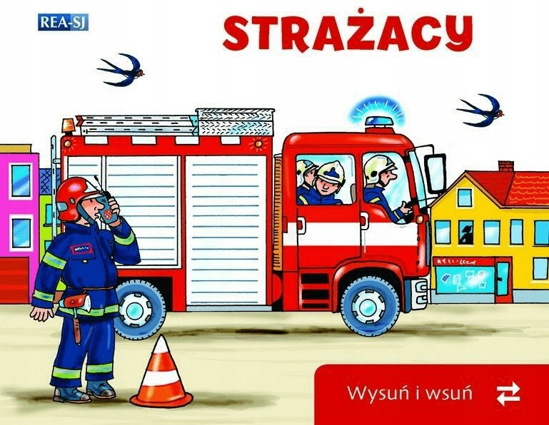 

Wysuń/wsuń. Strażacy Praca Zbiorowa