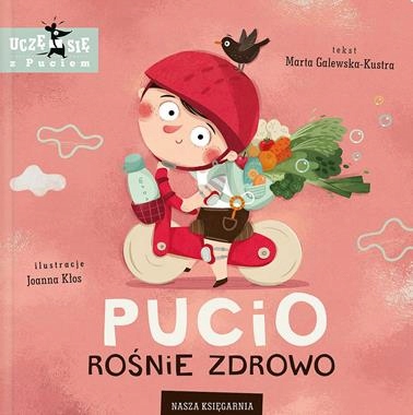 

Pucio Rośnie Zdrowo Galewska-Kustra Marta