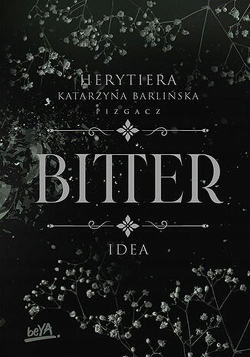 BITTER, HERYTIERA KATARZYNA BARLIŃSKA PIZGACZ