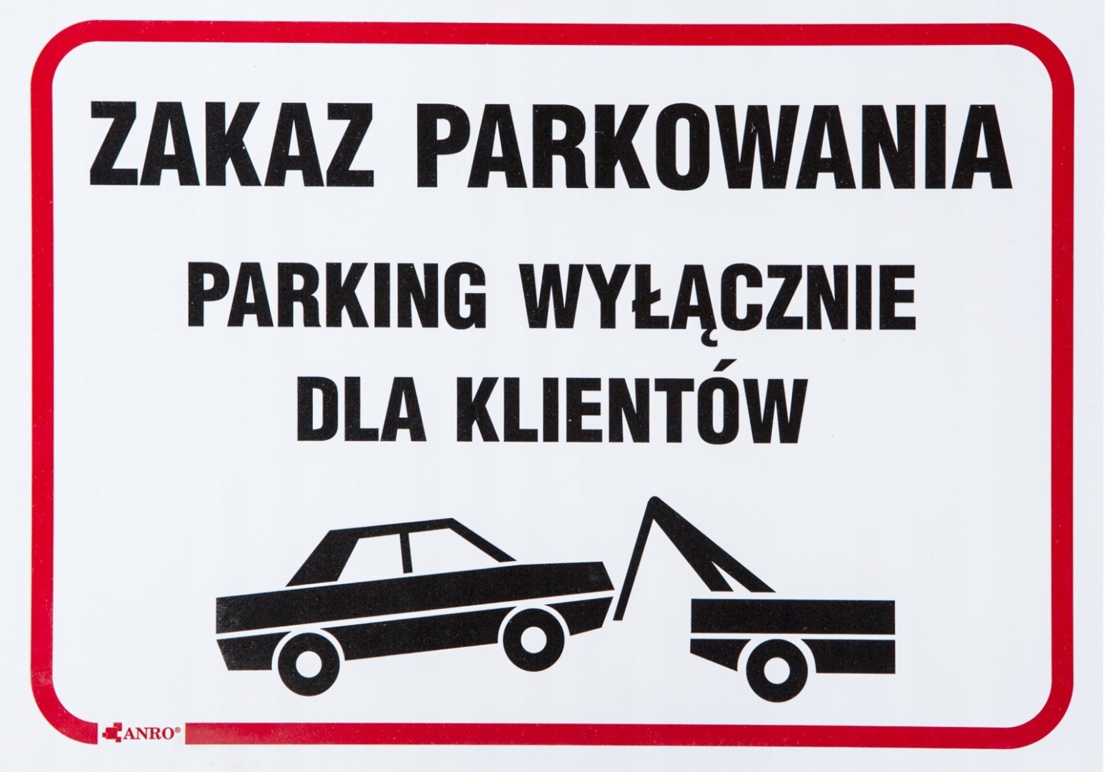 

Tablica Zakaz Parkowania Wyłacznie Dla Klientów
