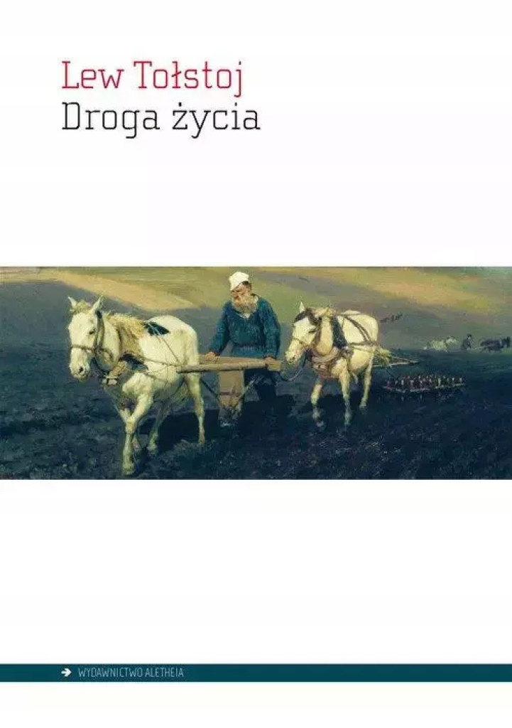 Droga życia Lew Tołstoj broszurowa Aletheia-Zdjęcie-0
