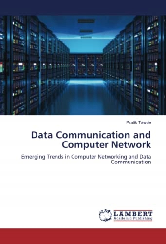 Tawde, Pratik Data Communication and Computer Network: Emerging Trends in C