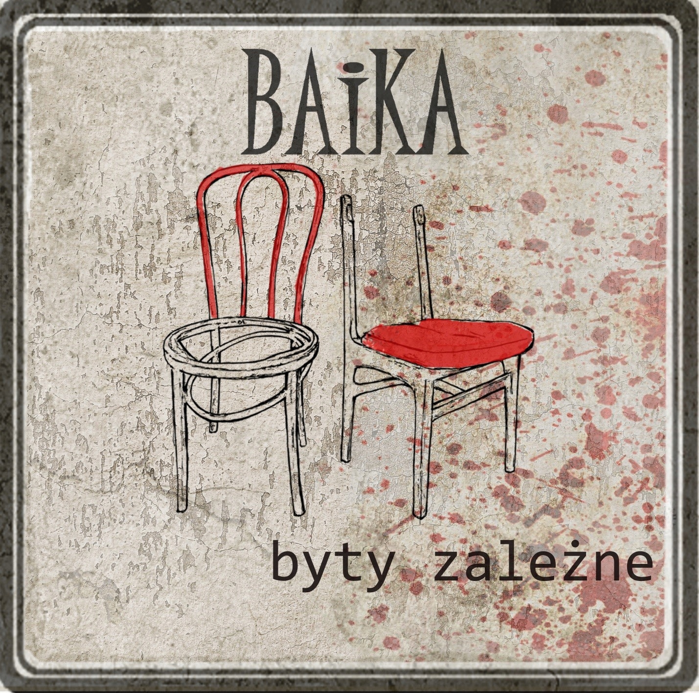 BAiKA Byty Zależne CD