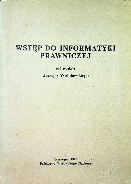 Wstęp do informatyki prawniczej