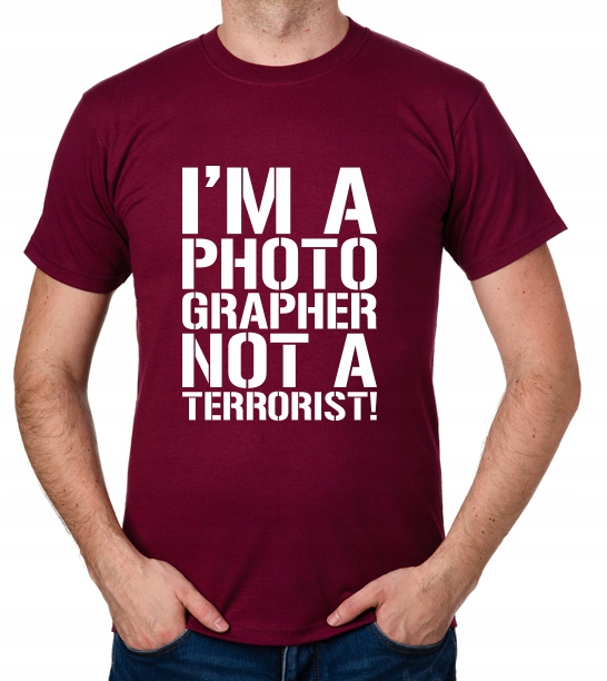 

koszulka Photographer Not A Terrorist prezent