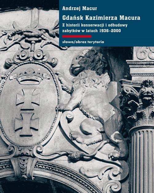 GDAŃSK KAZIMIERZA MACURA ANDRZEJ MACUR EBOOK