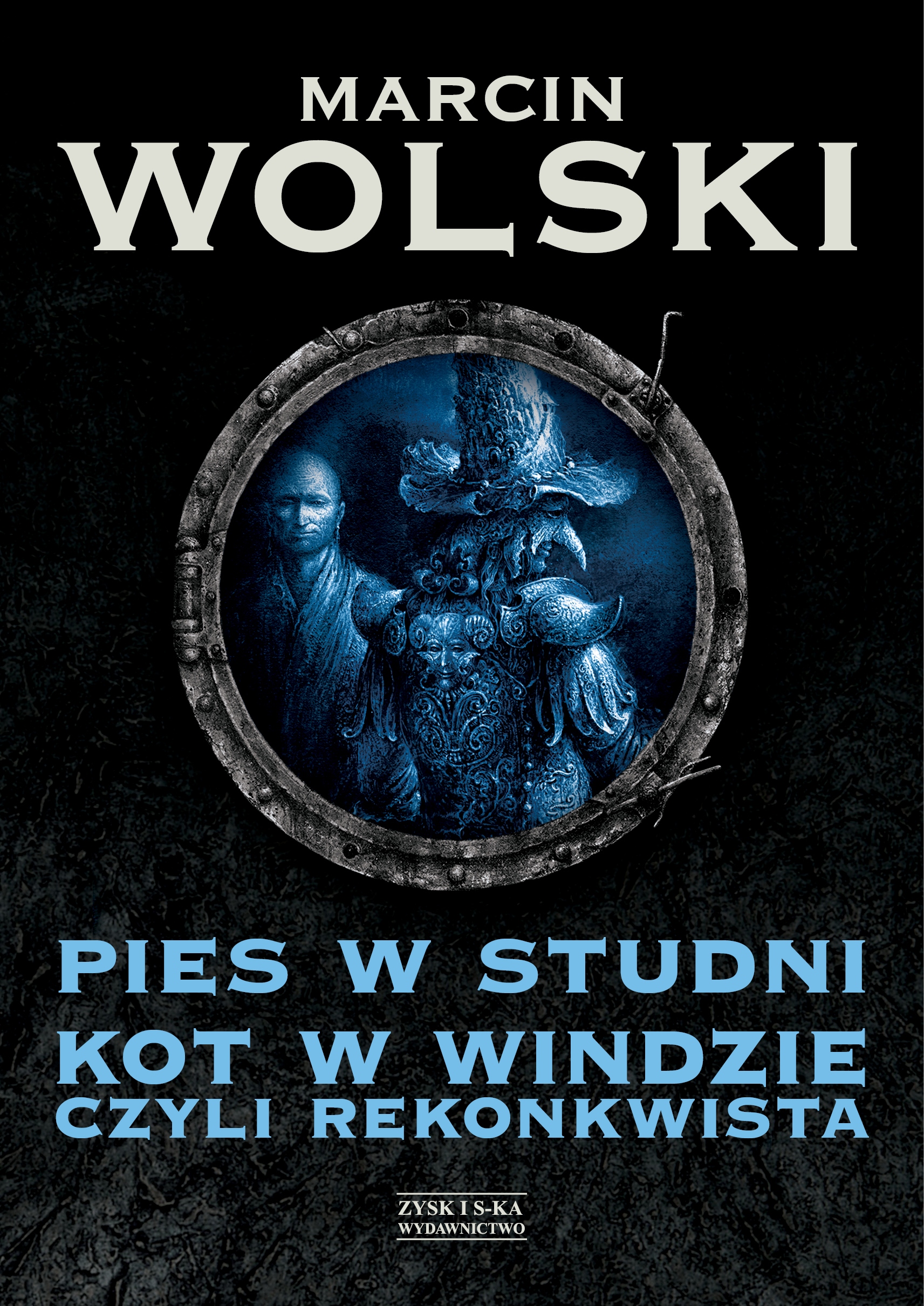 Pies w studni. Kot w windzie czyli re konkwista -